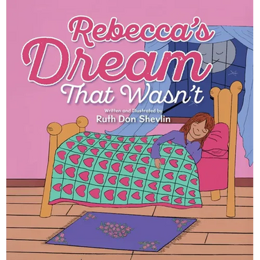 Rebecca's Dream That Wasn't