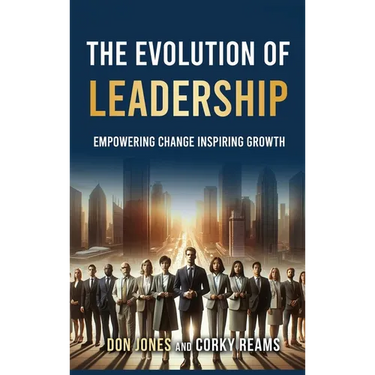 The Evolution of Leadership: Empowering Change Inspiring Growth