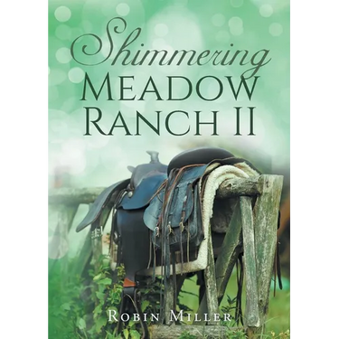 Shimmering Meadow Ranch II