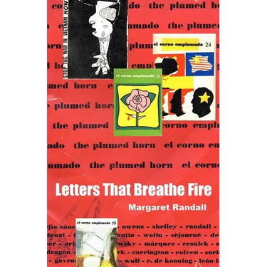 Letters That Breathe Fire: El Corno Emplumado / The Plumed Horn