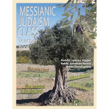 Messianic Judaism Class, Teacher Book