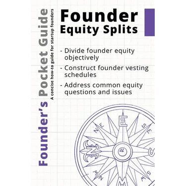 Founder's Pocket Guide: Founder Equity Splits