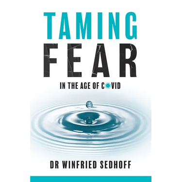 Taming Fear in the Age of Covid