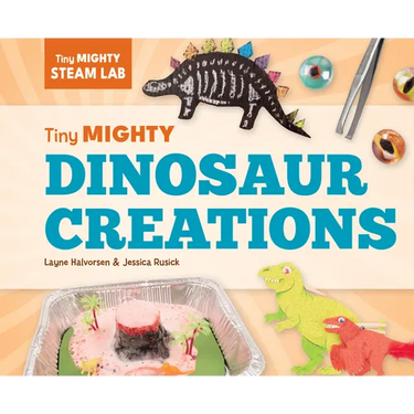 Tiny Mighty Dinosaur Creations