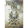 Pressing On