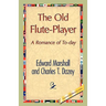 The Old Flute-Player