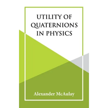 Utility Of Quaternions In Physics