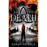 Surviving Death