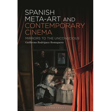Spanish Meta-Art and Contemporary Cinema: Mirrors to the Unconscious