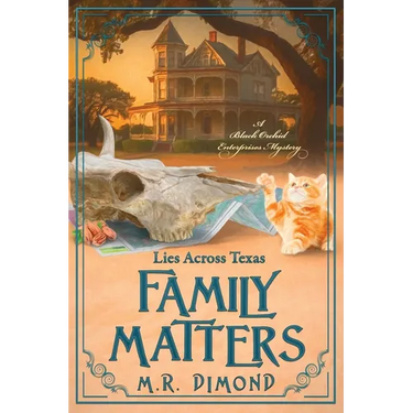 Family Matters: Lies Across Texas