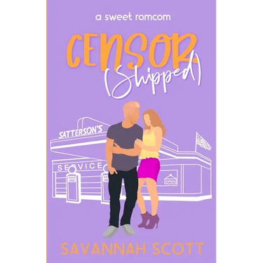 Censorshipped: A small-town, brother's best friend, sweet romcom