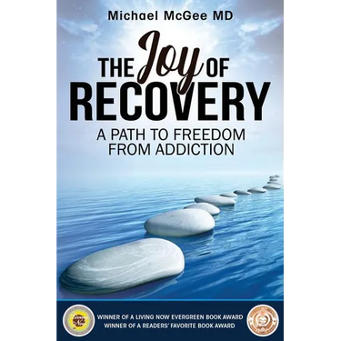 The Joy of Recovery: A Path to Freedom from Addiction