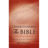 Understanding The Bible: Head and Heart: Part Two: Matthew through Acts