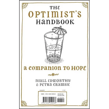 The Optimist's/Pessimist's Handbook: A Companion to Hope/Despair
