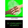 DC Johns Meets his Match: An extract from the memoirs of Detective Inspector Peter Johns