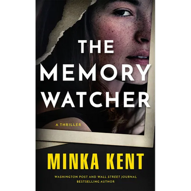 The Memory Watcher: A Thriller
