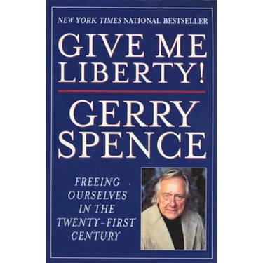 Give Me Liberty: Freeing Ourselves in the Twenty-First Century