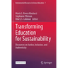 Transforming Education for Sustainability: Discourses on Justice, Inclusion, and Authenticity
