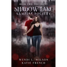 Shadow Lake Vampire Society Book Two: The Count