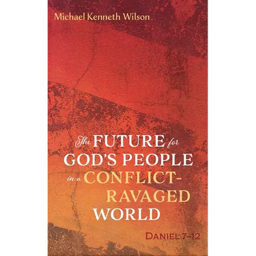 The Future for God's People in a Conflict-Ravaged World