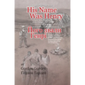 His Name Was Henry