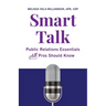 Smart Talk: Public Relations Essentials All Pros Should Know