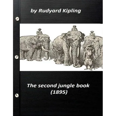 The Second Jungle Book (1895) by Rudyard Kipling