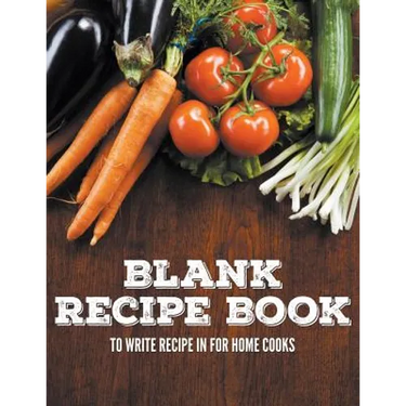 Blank Recipe Book To Write Recipe In For Home Cooks