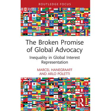 The Broken Promise of Global Advocacy: Inequality in Global Interest Representation
