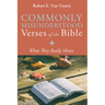 Commonly Misunderstood Verses of the Bible: What They Really Mean