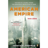 American Empire: The Rise of a Global Power, the Democratic Revolution at Home, 1945-2000
