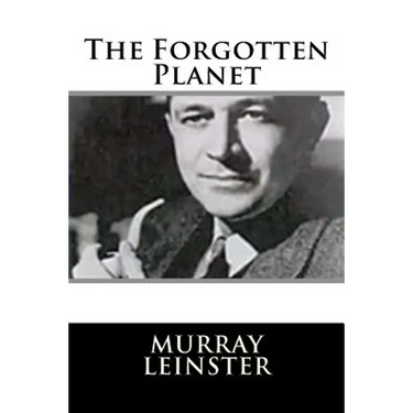 The Forgotten Planet