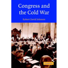 Congress and the Cold War