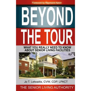 Beyond The Tour: What You Really Need to Know About Senior Living Facilities