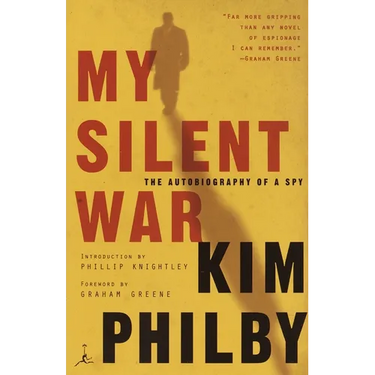My Silent War: The Autobiography of a Spy