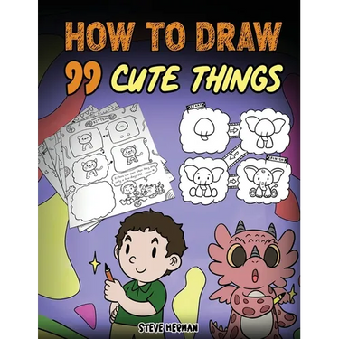 How to Draw 99 Cute Things: A Fun and Easy Step-by-Step Guide to Drawing With Diggory Doo
