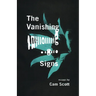 The Vanishing Signs: Essays
