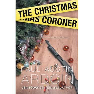 The Christmas Coroner: A Coroner Confronts Crime at Christmas