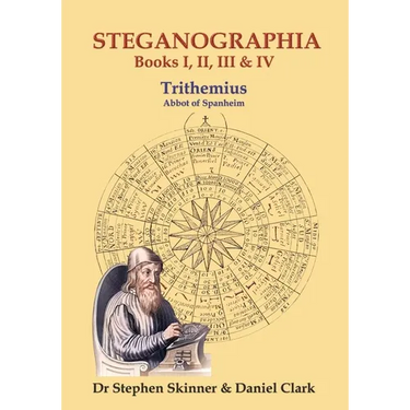 Steganographia: Books I-IV