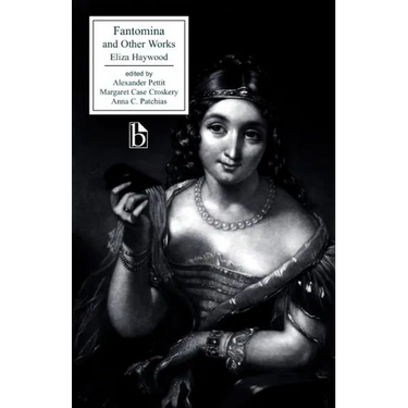 Fantomina and Other Works
