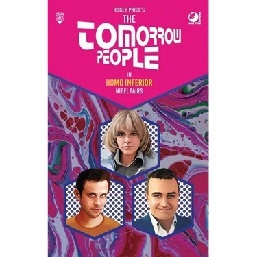 The Tomorrow People - Homo Inferior