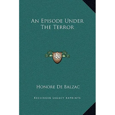 An Episode Under The Terror