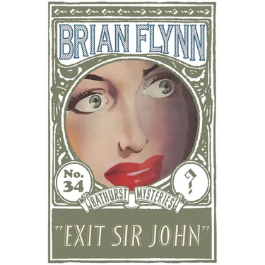 Exit Sir John: An Anthony Bathurst Mystery