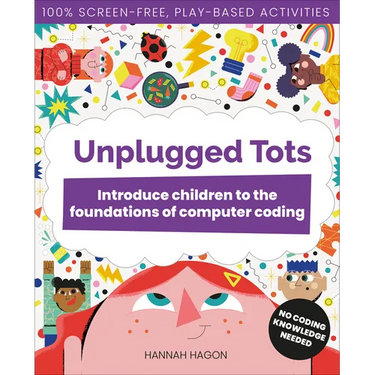 Unplugged Tots: Introduce Children to the Foundations of Computer Coding