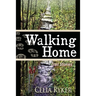 Walking Home: Trail Stories