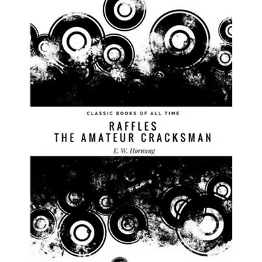 Raffles: The Amateur Cracksman