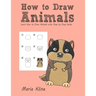 How to Draw Animals: Learn How to Draw Animals with Step by Step Guide