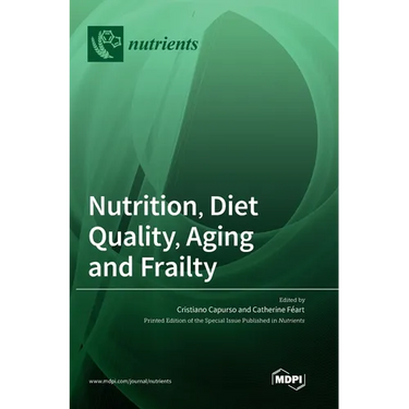 Nutrition, Diet Quality, Aging and Frailty