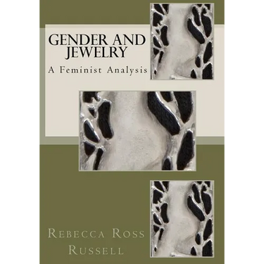 Gender and Jewelry: A Feminist Analysis