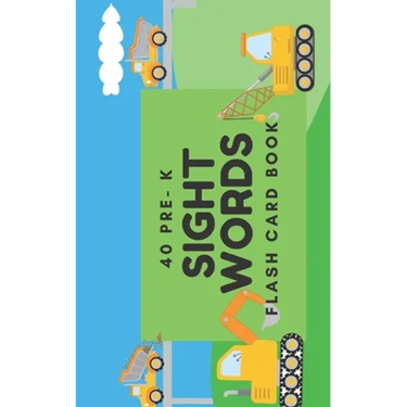 40 Pre-K Sight Words: Flash Card Book